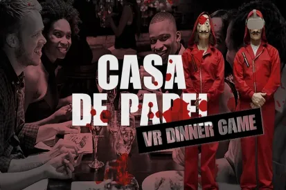 VR Escape Dinner: Casa de Papel